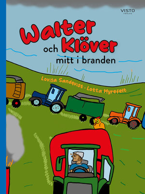cover image of Walter och Klöver mitt i branden